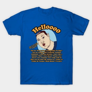 Hi Tio Rigo T-Shirt